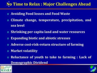Over 60 years of Adventure in Agricultural Research & Development (© MSSRF)