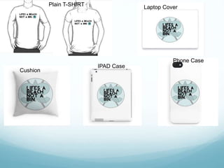 Plain T-SHIRT Laptop Cover
Cushion
IPAD Case
Phone Case
 