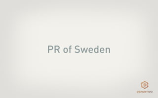 PR of Sweden
 