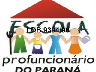 LDB 9394/96

 