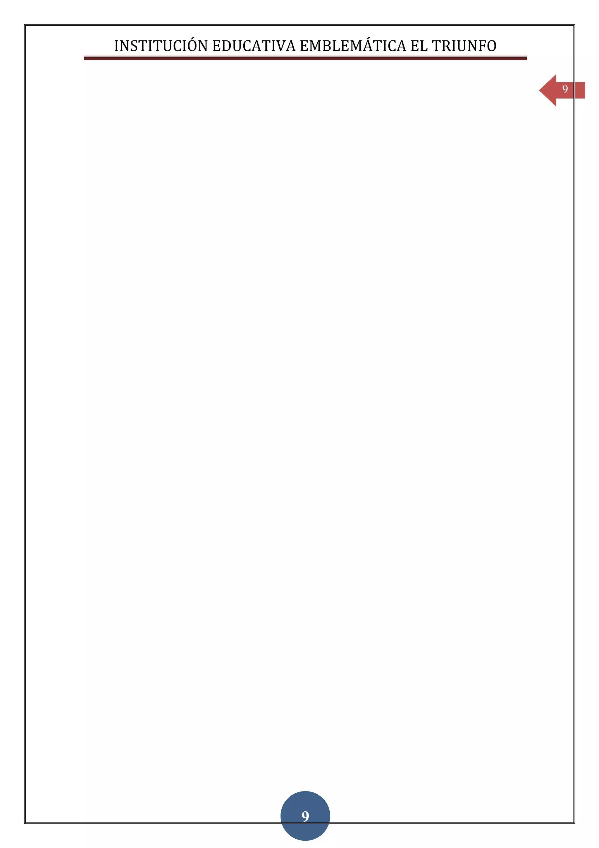 INSTITUCIÓN EDUCATIVA EMBLEMÁTICA EL TRIUNFO

                                               9




                     9
 