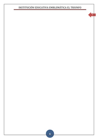 INSTITUCIÓN EDUCATIVA EMBLEMÁTICA EL TRIUNFO

                                               6




                     6
 