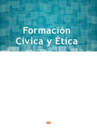 Formación
Cívica y Ética
 