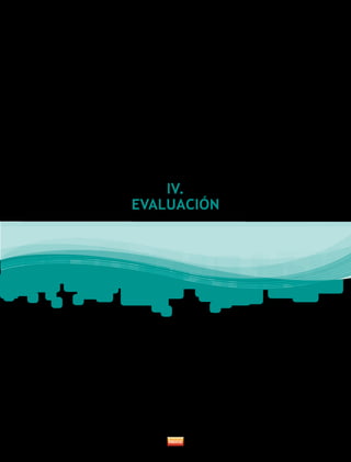 IV.
EVALUACIÓN
 