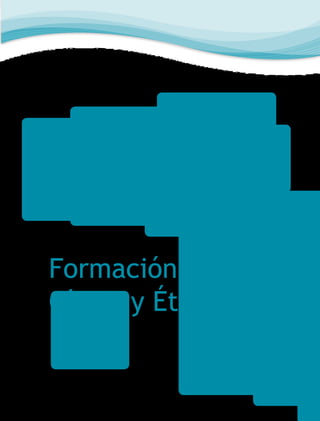 Formación
Cívica y Ética
 