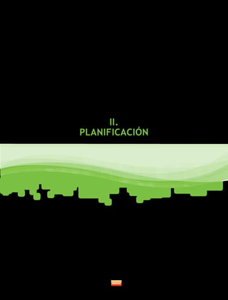 II.
PLANIFICACIÓN
 
