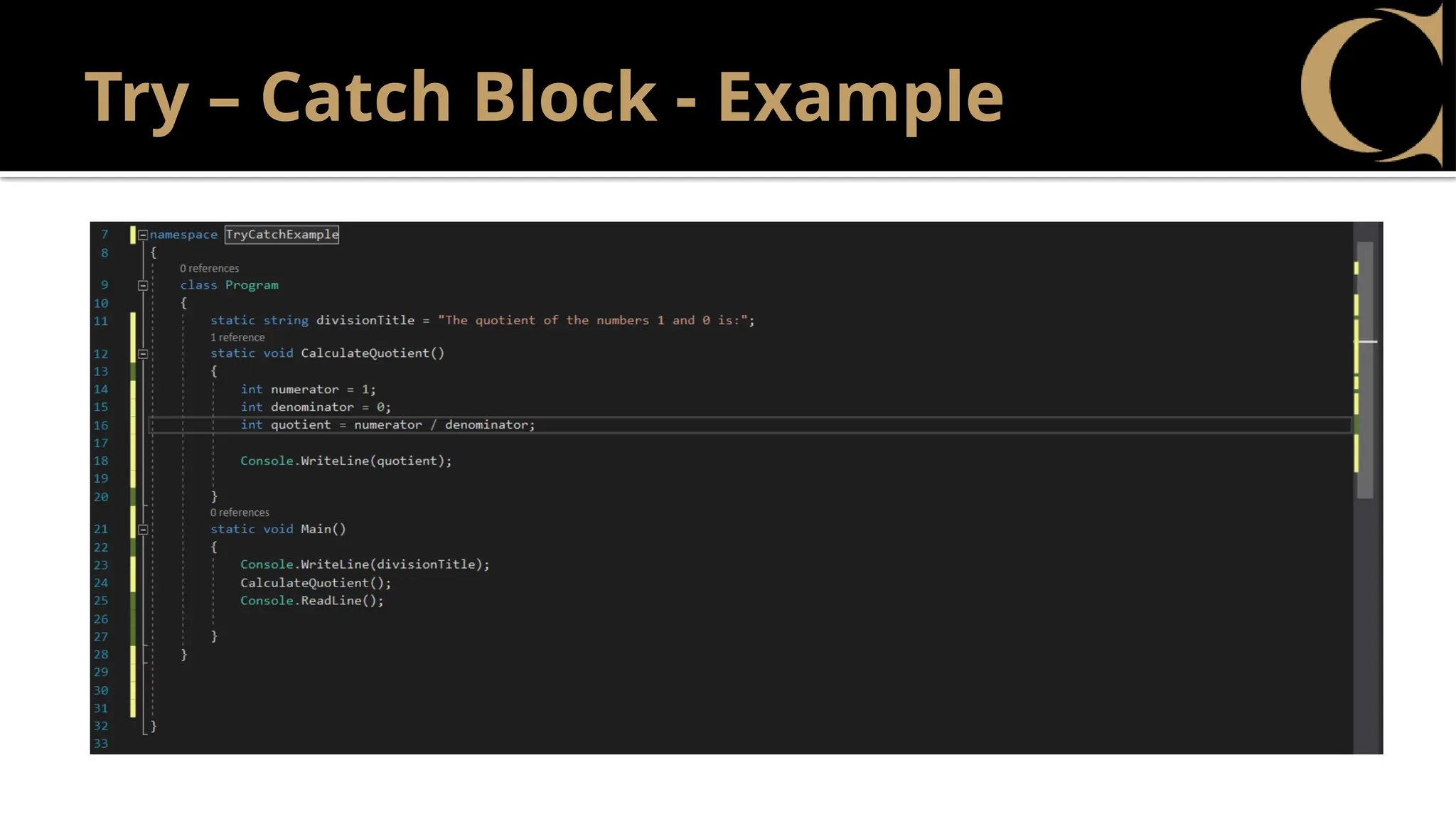 Try – Catch Block - Example
 
