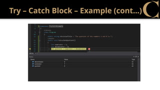 Try – Catch Block – Example (cont…)
 