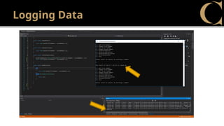 Logging Data
 