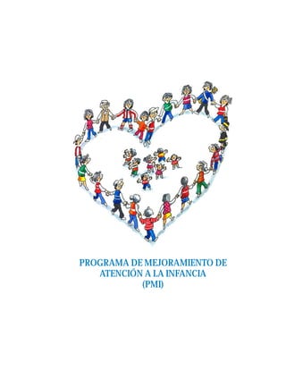 Programa de mejoramiento de la infancia PMI
