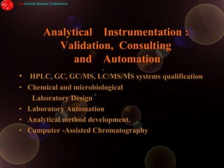 Complete SOPs /SOP manualGMP  ComplianceGMP  audits, vendor/ supplier  audits, policy  procedure review and developmentGood  Clinical Trials  Practice