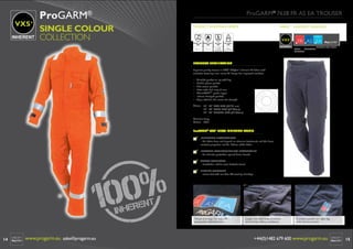 ProGARM

®

VXS+

SINGLE COLOUR
COLLECTION

ProGARM® 7638 FR AS EA TROUSER
PRODUCT EUROPEAN NORMS

FABRIC

VXS+
EN ISO 11611: EN ISO 11612:
2008
2008
Class 1, A1

A1, B1, C1

EN1149-5:
2008
Pt. 5:2008
Pt. 3:2004
Charge Decay

IEC 61482-2:
2009

GARMENT MARKINGS
CLASS 1

FR AS EA
FLAME
ANTISTATIC
RESISTANT

Class 1

E BT50=8.7 cal/cm2

ELECTRIC ARC FLASH

PRODUCT SPECIFICATION
Superior quality trouser in VXS+ 250g/m2 Inherent FR fabric with
antistatic featuring new ‘smart ﬁt’ design for improved comfort.
•
•
•
•
•
•
•

Combat pocket on leg with ﬂap
Mobile phone pocket
Side access pockets
Extra wide belt loop at rear
ThermSAFE™ plastic zipper
Internal kneepad pockets
Triple stitched side seams for strength.

Sizes:

30”- 52” REG LEG (32”/81cm)
32”- 44” TALL LEG (34”/86cm)
32”- 42” SHORT LEG (30”/76cm)

Colour: Navy
Code: 7638

ProGARM® VXS+ 250W INHERENT FABRIC
INHERENT PROTECTION
– this fabric does not depend on chemical treatments and the ﬂame
resistant properties last the lifetime of the fabric
INSTANT EXTINGUISHING PROPERTIES
– for ultimate protection against ﬂame hazards
GREAT COMFORT
– breathable, soft to wear, fantastic touch
HIGHLY DURABLE
– colour fast with less than 3% washing shrinkage

Visual arm logo for easy FR
properties identiﬁcation.

14

www.progarm.eu sales@progarm.eu

Large rear belt loop prevents
work belts riding waistband.

Combat pocket on right leg
with phone pocket.

+44(0)1482 679 600 www.progarm.eu

15

 