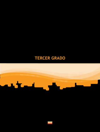 TERCER GRADO
 