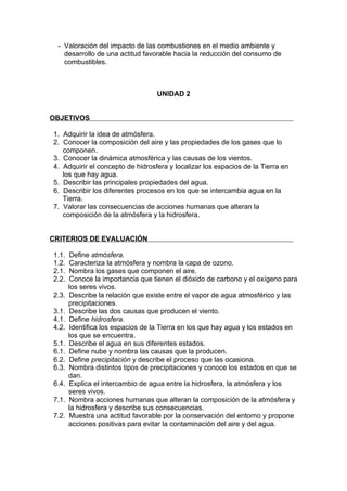 - Valoración del impacto de las combustiones en el medio ambiente y
   desarrollo de una actitud favorable hacia la reducc...