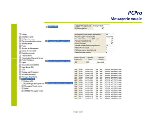 PCPro
Messagerie vocale
Page 109
 