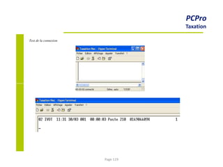 PCPro
Taxation
Test de la connexion
Page 119
 