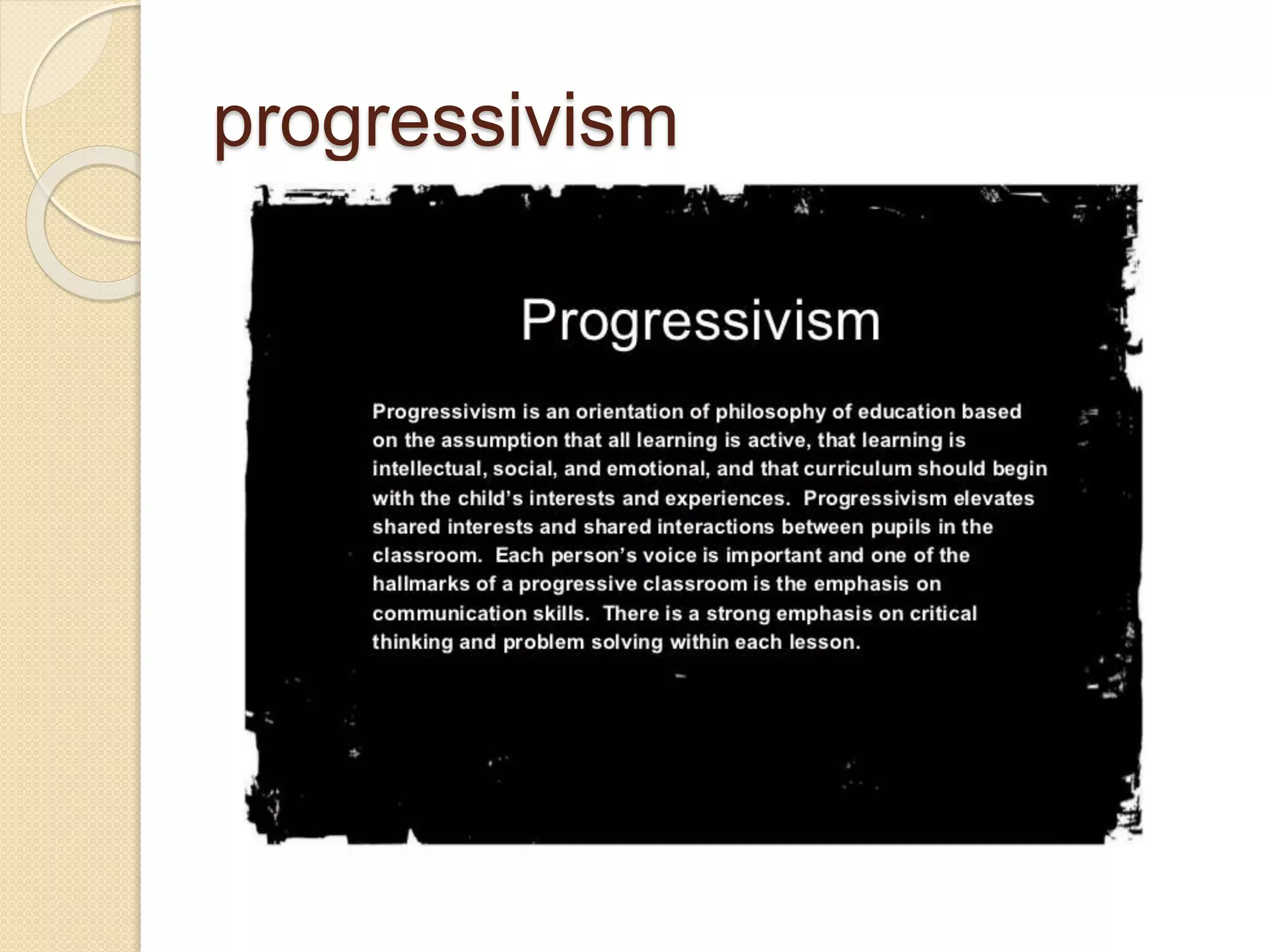 progressivism
 