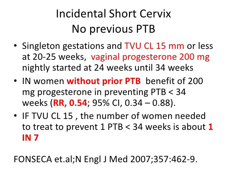 New Progesterone Guideline for Preterm labor and incidental shortened…
