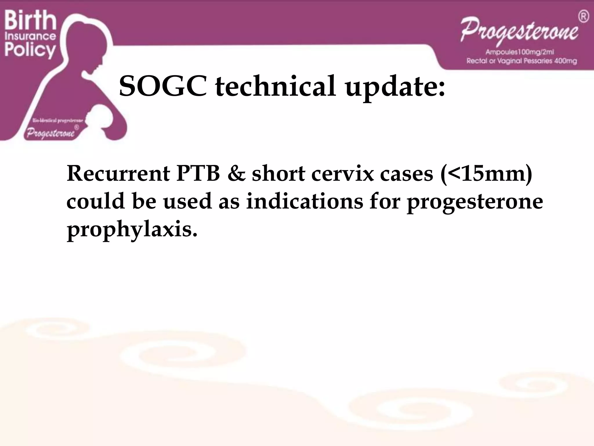 What is progesterone ?Progesterone definition :A steroid hormone, secreted by the corpus luteum of the ovary and by the placenta, that acts to prepare the uterus for implantation of the fertilized ovum, to maintain pregnancy, and to promote development of the mammary glands.
