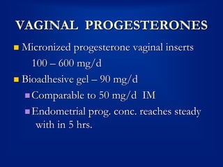 Infert Pro Use of Progesterones in Infertility treatments 2010 (Assisted ...