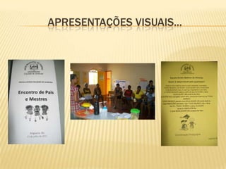 APRESENTAÇÕES VISUAIS...
 