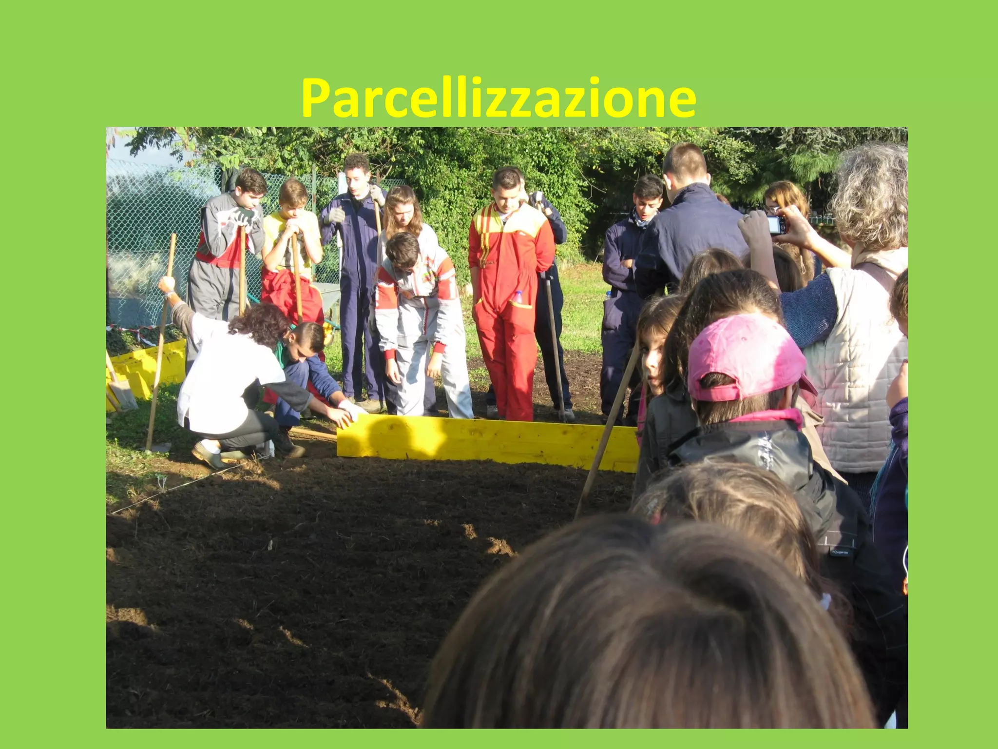 Parcellizzazione 
 