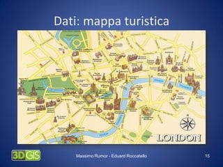 Progettazione e realizzazione di sistemi webgis per il turismo