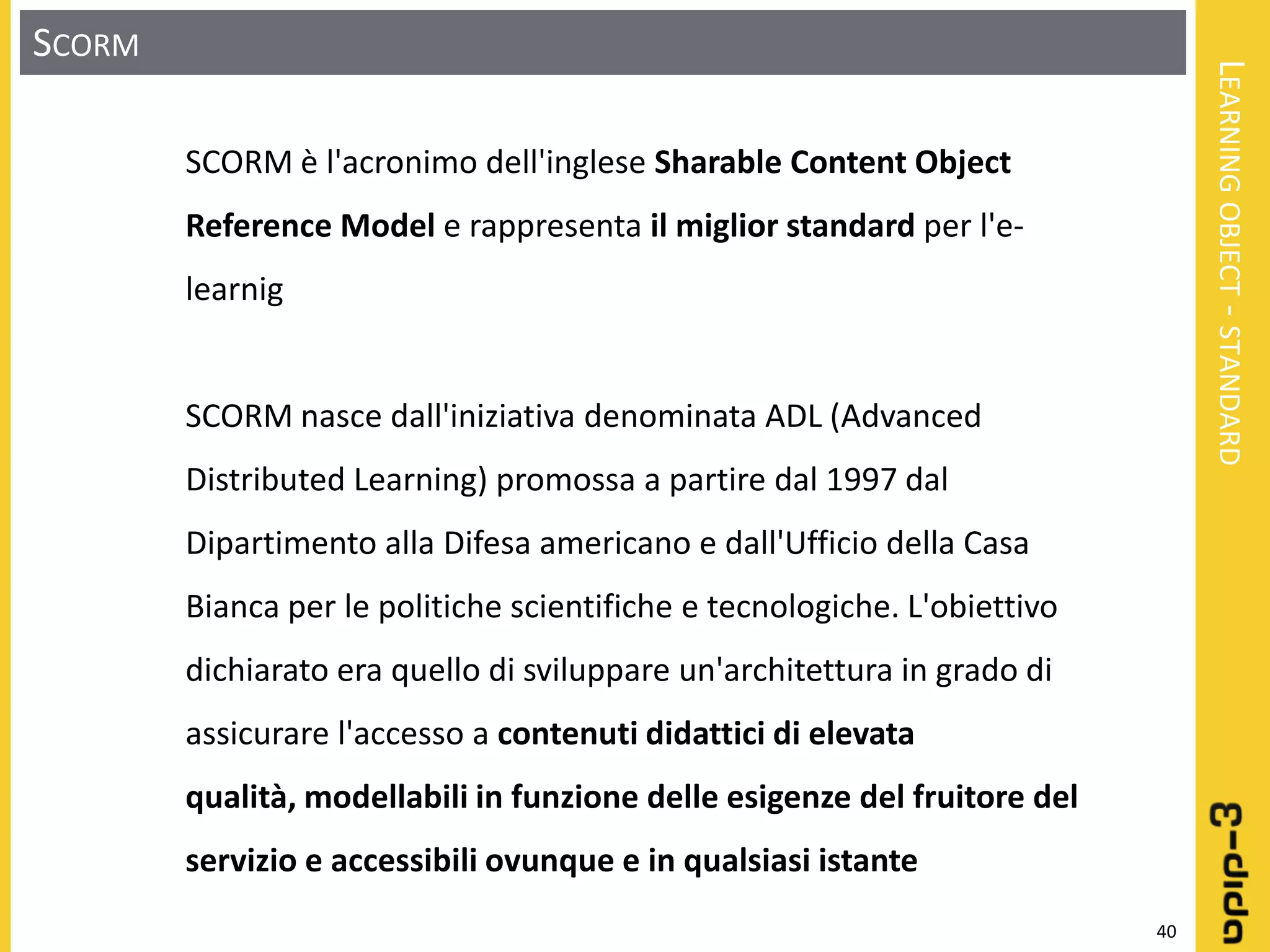 Learning object: Definizione - Progettazione - Realizzazione