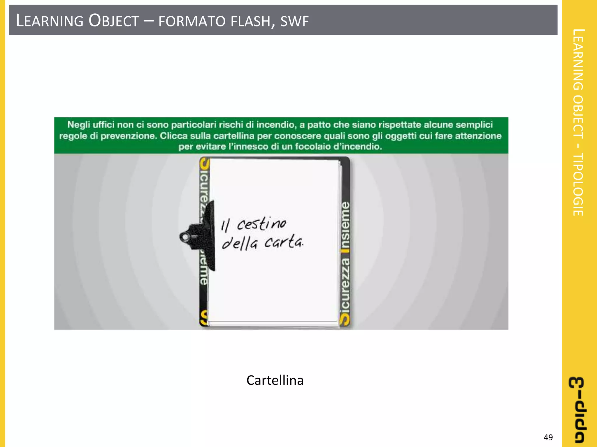 Learning object: Definizione - Progettazione - Realizzazione