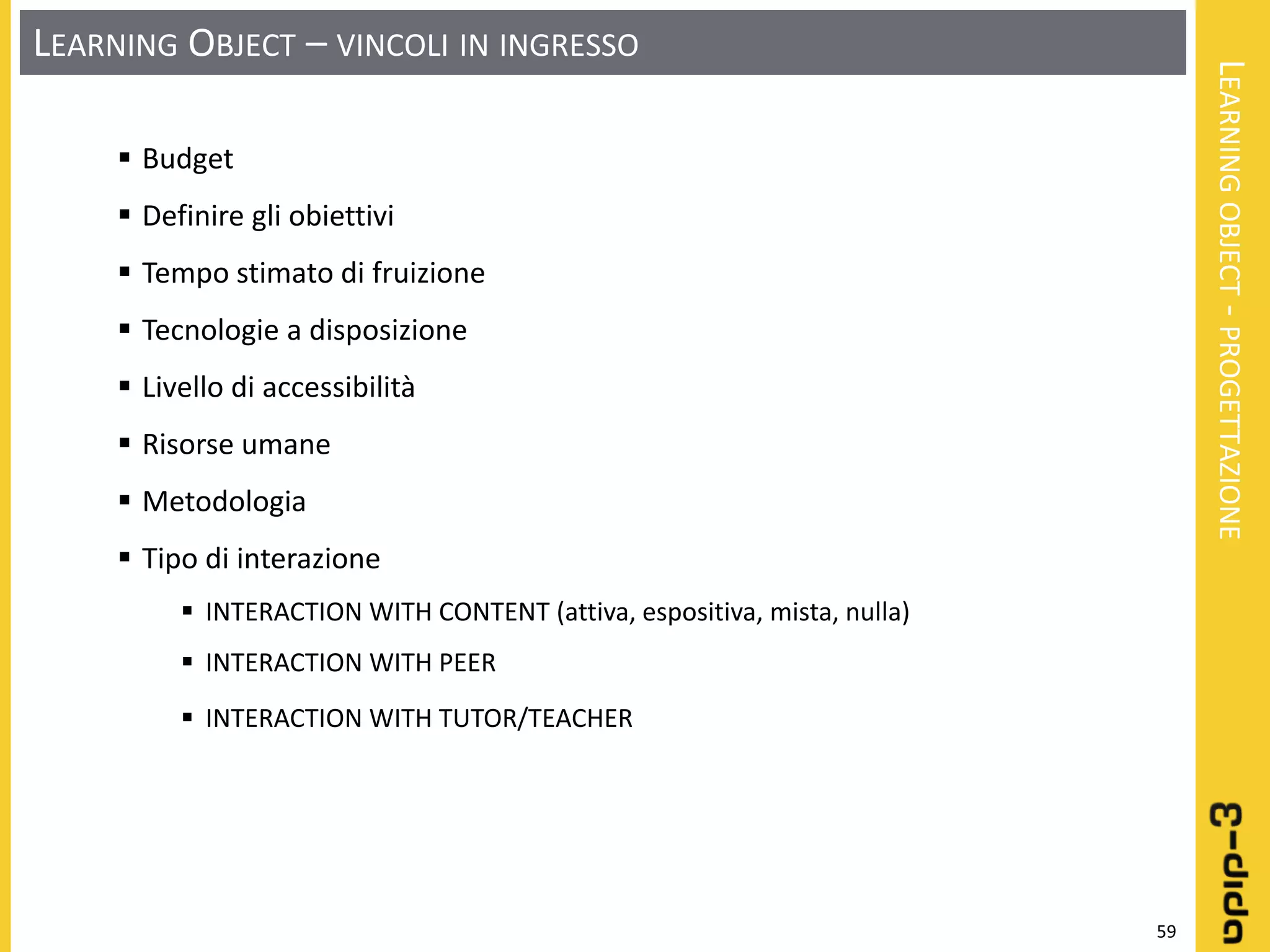 Learning object: Definizione - Progettazione - Realizzazione