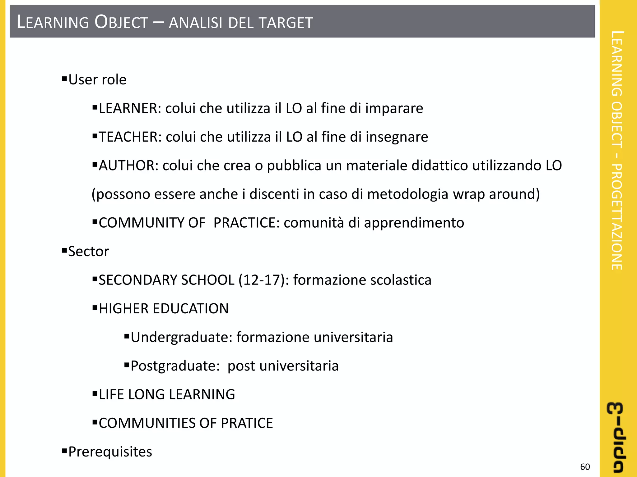 Learning object: Definizione - Progettazione - Realizzazione