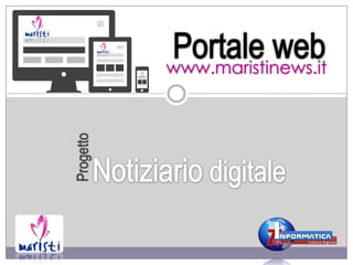 Progetto
www.maristinews.it
 