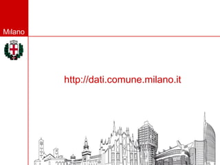 Milano




         http://dati.comune.milano.it
 