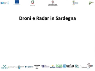 Droni e Radar in Sardegna
 
