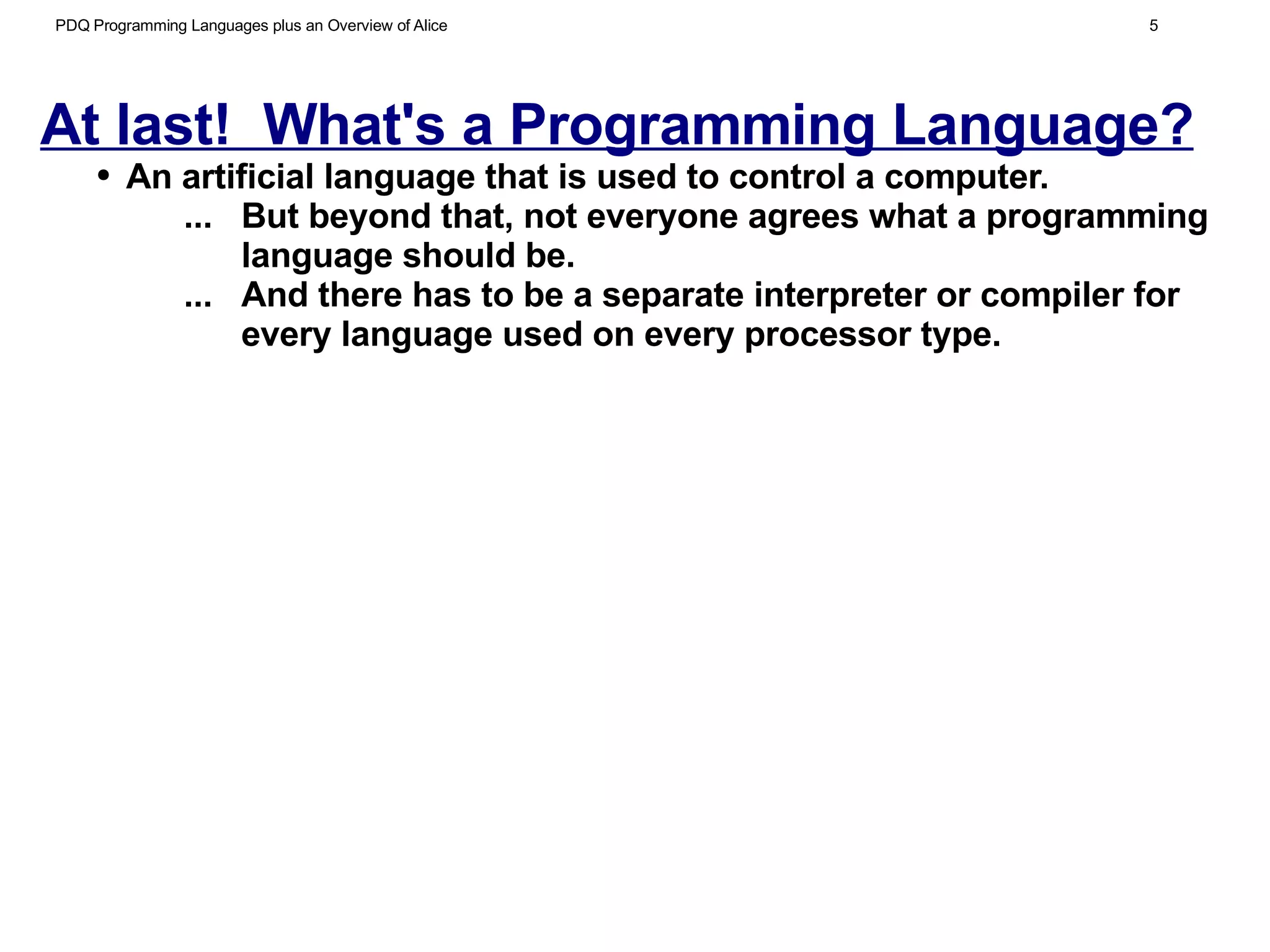 PDQ Programming Languages plus an overview of Alice - Frank Ducrest | ODP