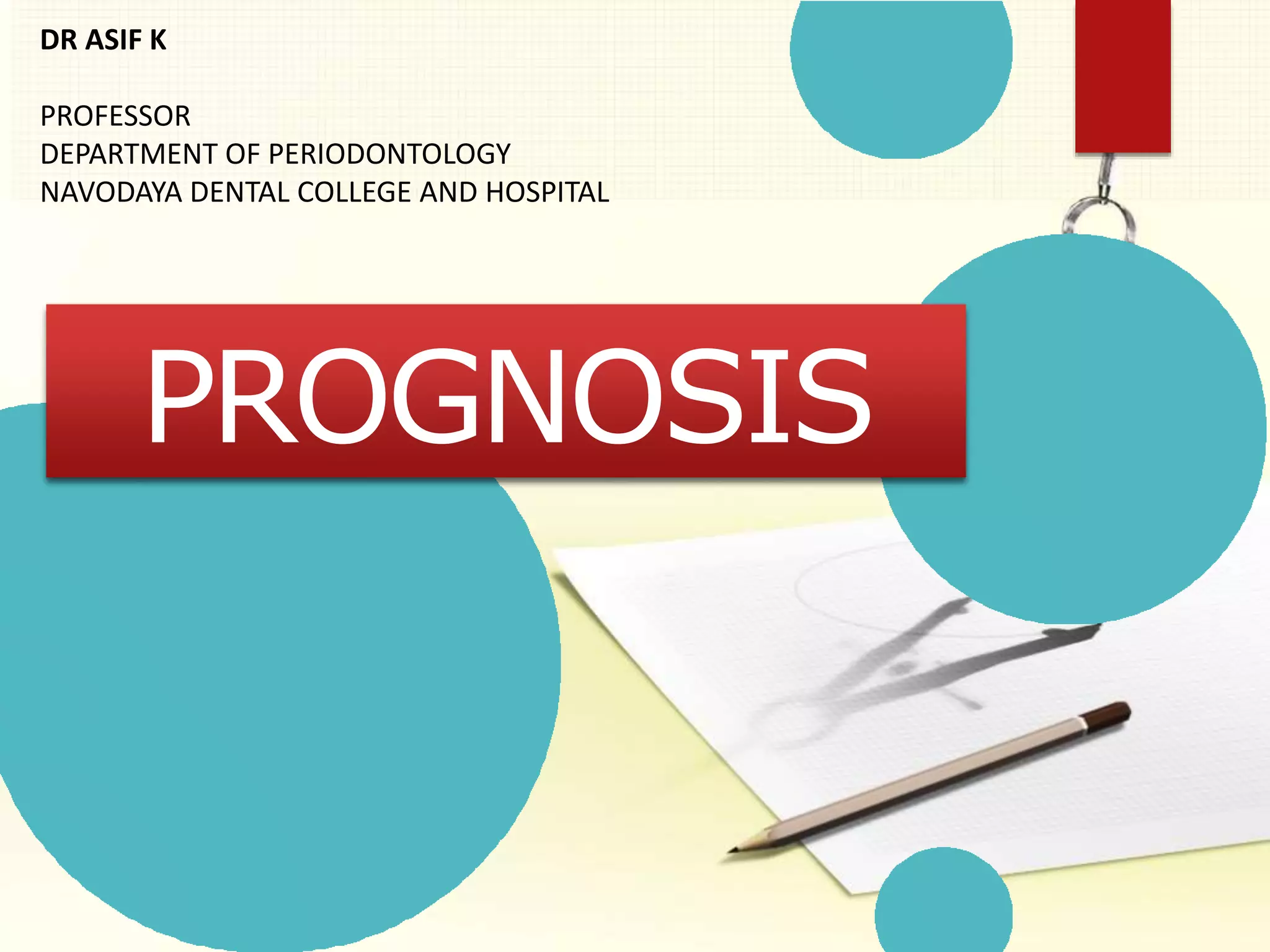 PROGNOSIS -DR ASIF.pptx