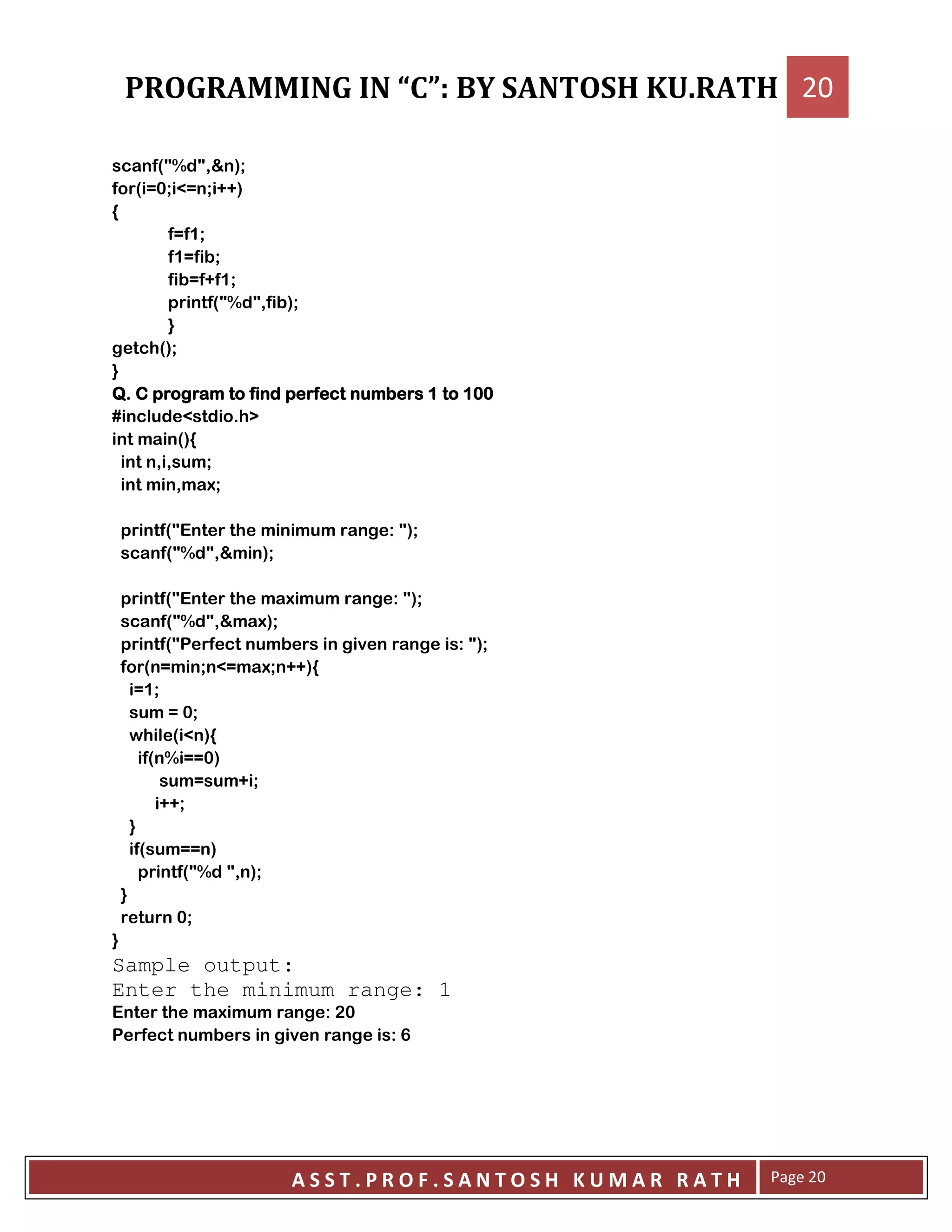 :?@ ?= ;>
:A-> 8A > CC;
<
A >
A #>
#A C >
:?@ ?= #;>
F
!:;>
F
+ 3 # --+ 3 # --+ 3 # --+ 3 # --
7 8 !9
:;<
== >
= P>
:?, ! E ?;>
:?@ ?= ;>
:?, ! P E ?;>
:?@ ?= P;>
:? # $ E ?;>
: A > 8A P> CC;<
A >
A ->
. ! :8 ;<
: @ AA-;
A C >
CC>
F
: AA ;
:?@ ?= ;>
F
->
F
Sample output:
Enter the minimum range: 1
, ! P E -
# $ E '
 