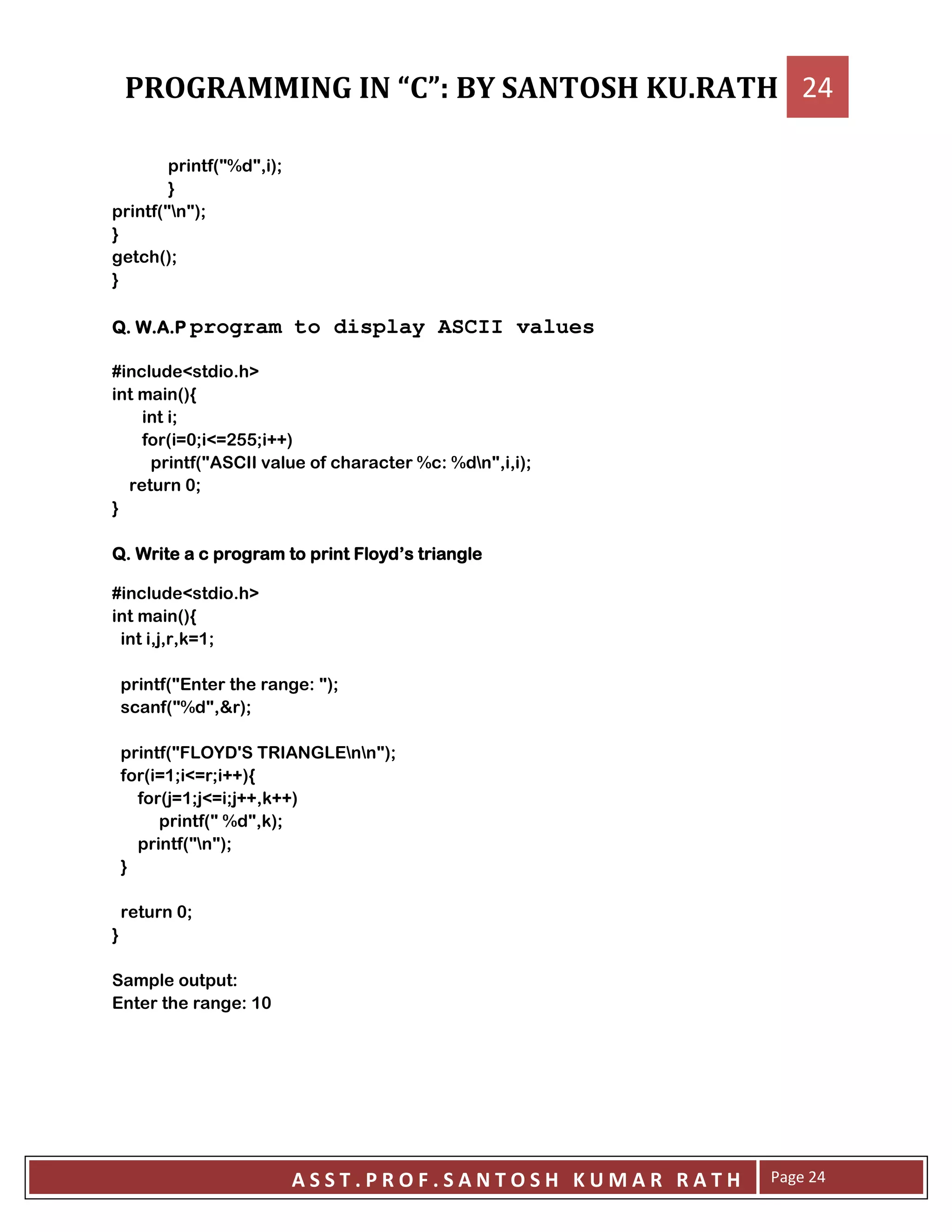 :?@ ?=;>
F
:?G ?;>
F
!:;>
F
++++ program to display ASCII values
7 8 !9
:;<
>
:A-> 8A %%> CC;
:? 3 66$ ! @ E @ G ?==;>
->
F
++++ 0000
7 8 !9
:;<
=U= ="A >
:?, ! E ?;>
:?@ ?= ;>
:?0S5 VMR 6 K & S, G G ?;>
:A > 8A > CC;<
:UA >U8A >UCC="CC;
:? @ ?=";>
:?G ?;>
F
->
F
E
, ! E -
 