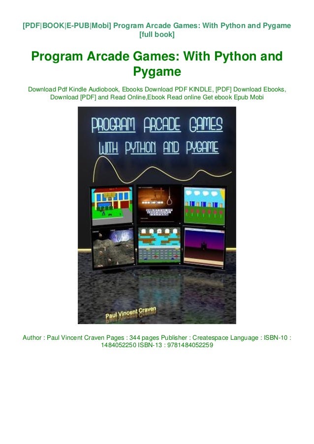 Program Arcade Games: With Python and Pygame
