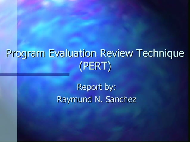 Program Evaluation and Review Technique | PPT