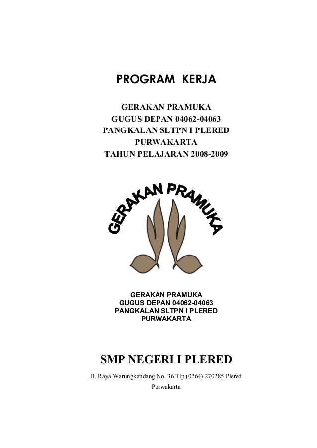 Program Kerja Gugus Depan Pramuka Penegak Program Kerja Gugus Depan Pramuka Penegak