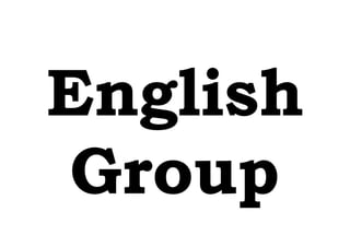 English
Group
 