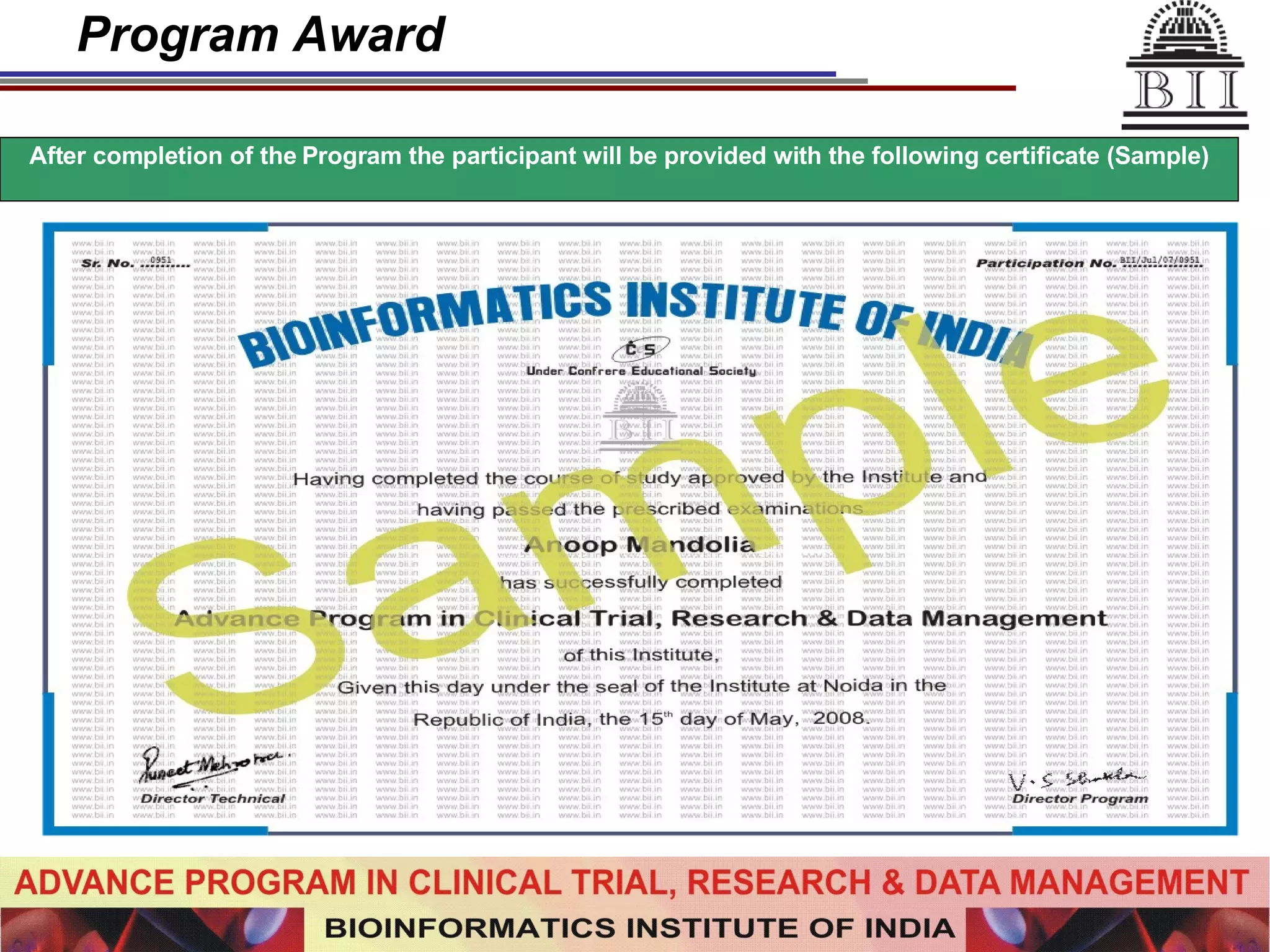 Program Award After completion of the Program the participant will be provided with the following certificate (Sample) 