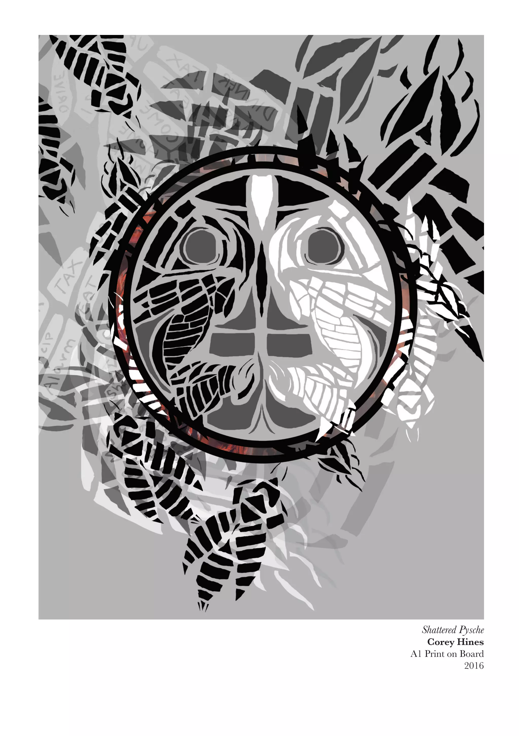 Shattered Pysche
Corey Hines
A1 Print on Board
2016
 