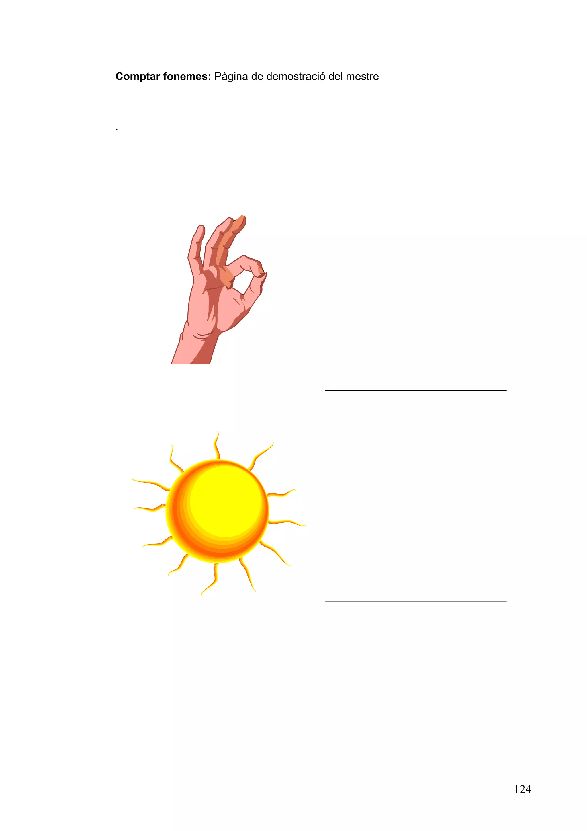 Comptar fonemes: Pàgina de demostració del mestre



.




                                                    124
 