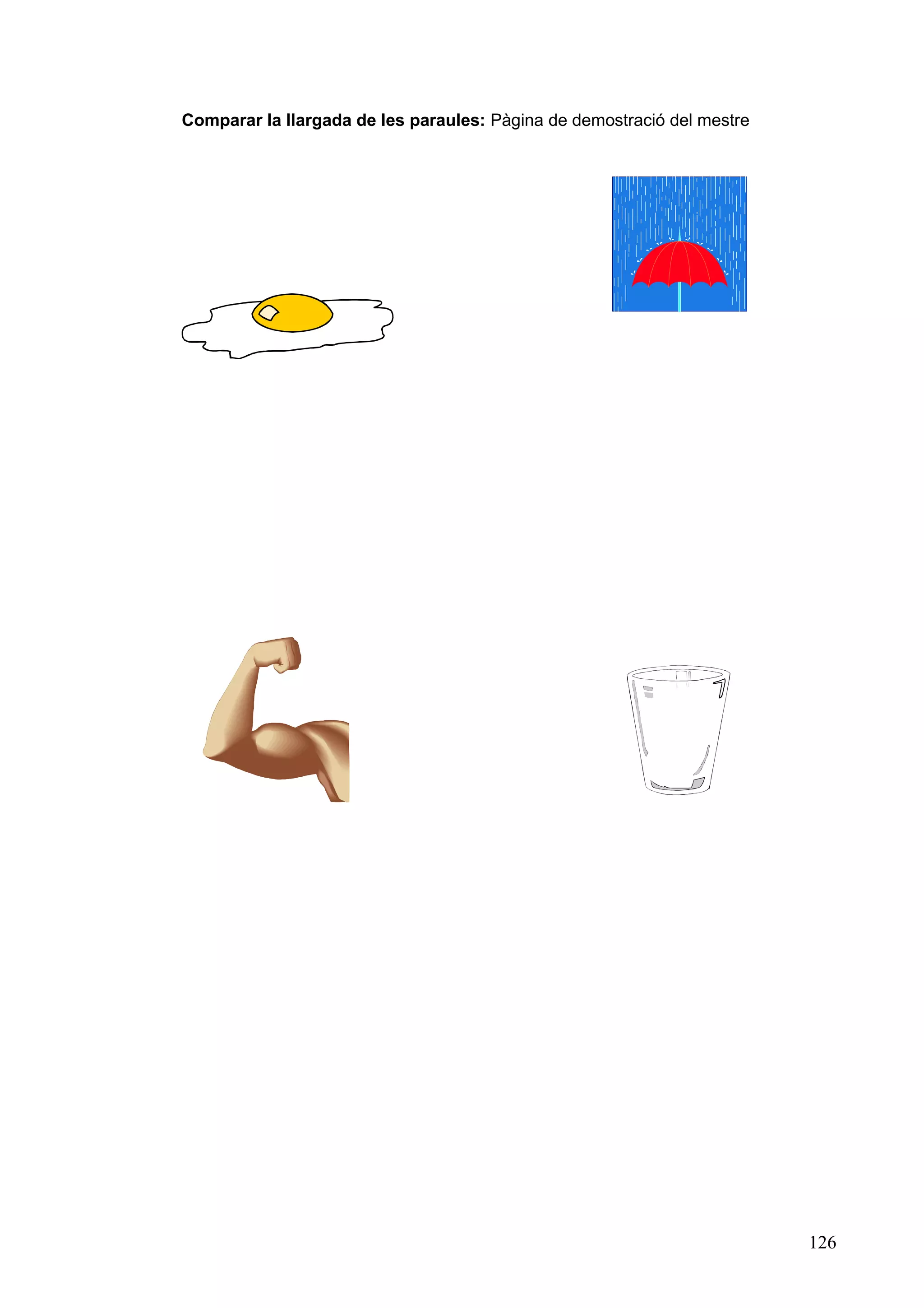 Comparar la llargada de les paraules: Pàgina de demostració del mestre




                                                                         126
 
