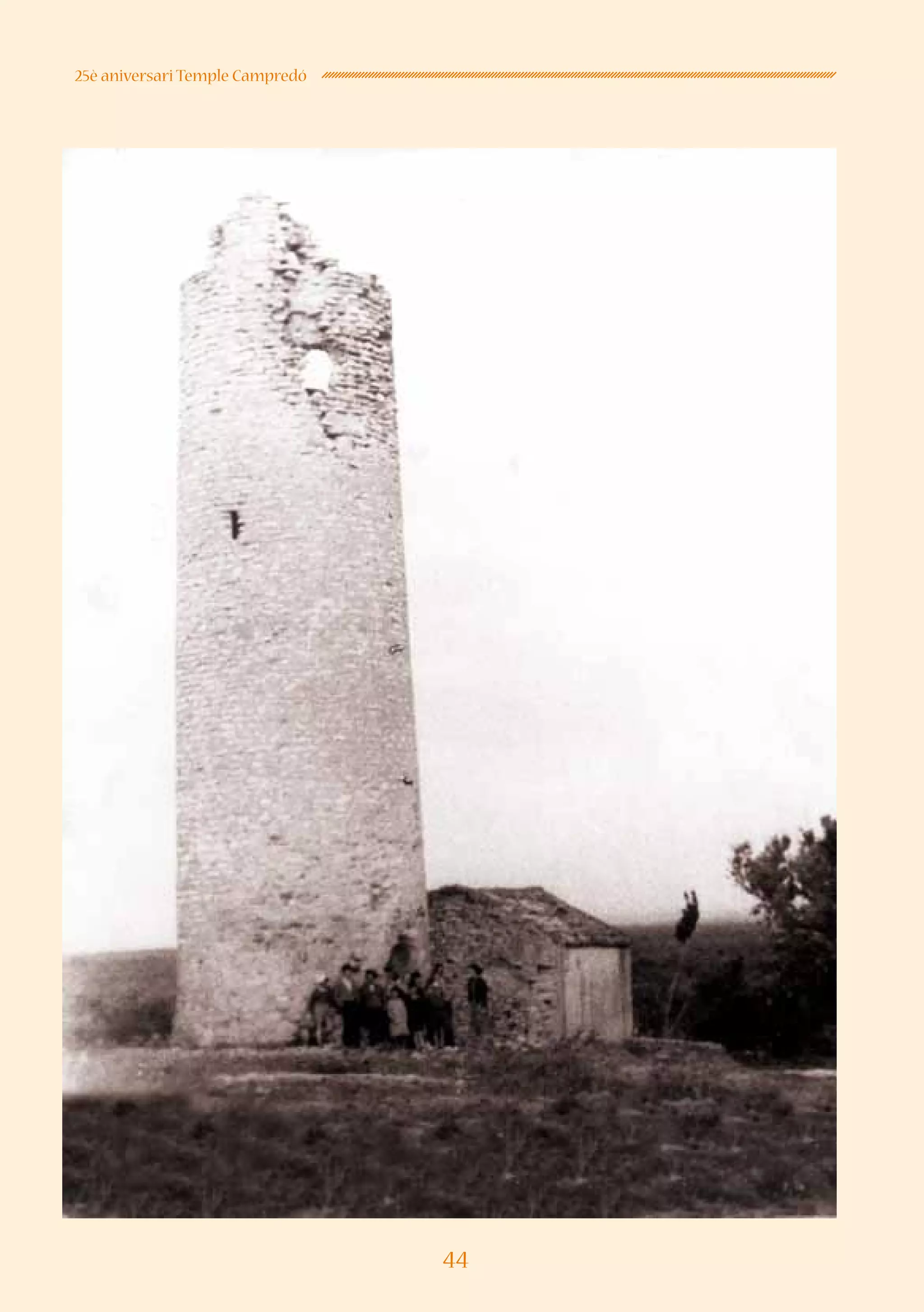 44
25è aniversari Temple Campredó
 