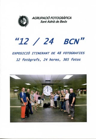 12/24 BCN: 12 fotògrafs, 24 hores.