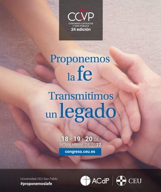 Universidad CEU San Pablo
#proponemoslafe
 