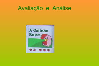 Avaliação  e  Análise 